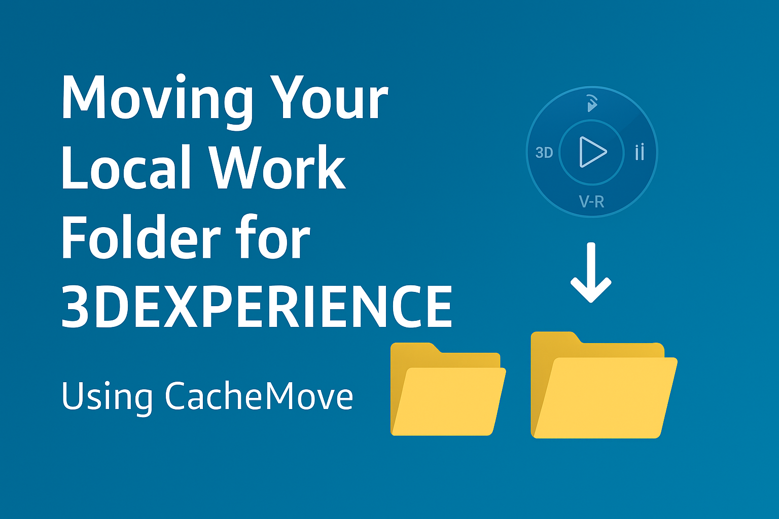 3DEXPERIENCE ローカル作業フォルダの移動方法